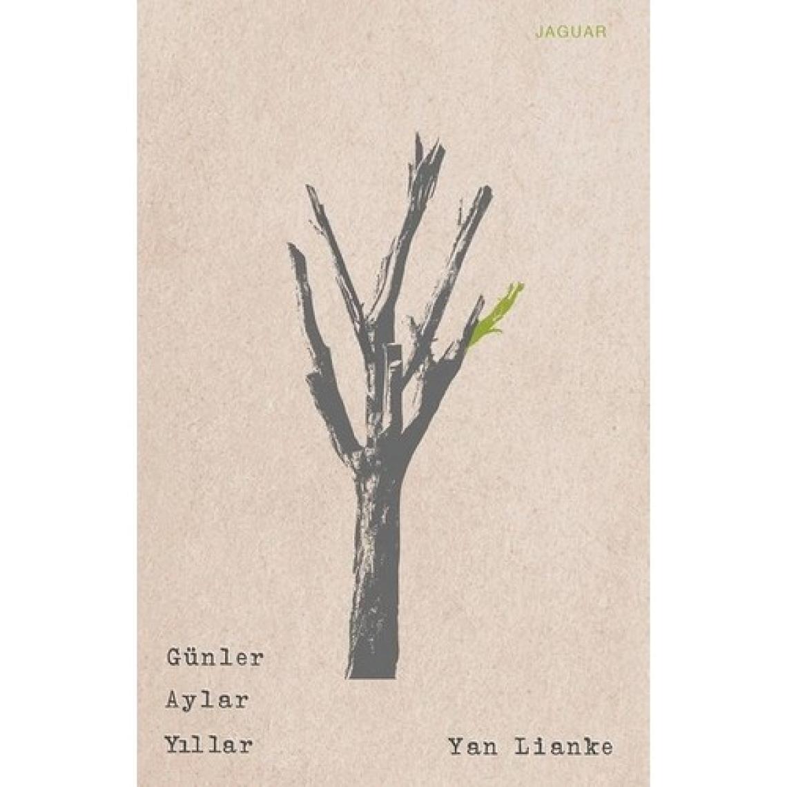 Günler Aylar Yıllar - Yan Lianke