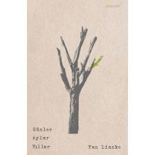 Günler Aylar Yıllar - Yan Lianke