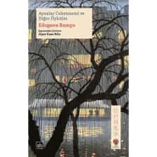Aynalar Cehennemi ve Diğer Öyküler - Edogawa Rampo
