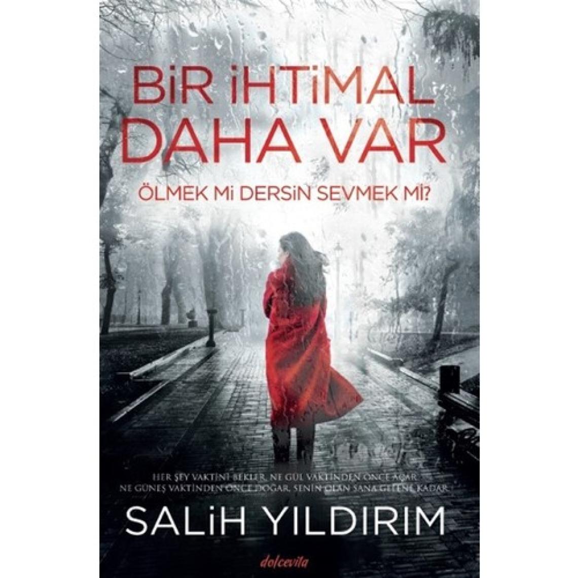 Bir Ihtimal Daha Var - Salih Yıldırım