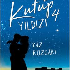 Kutup Yıldızı 4 - Yaz Rüzgarı - Mehtap Fırat