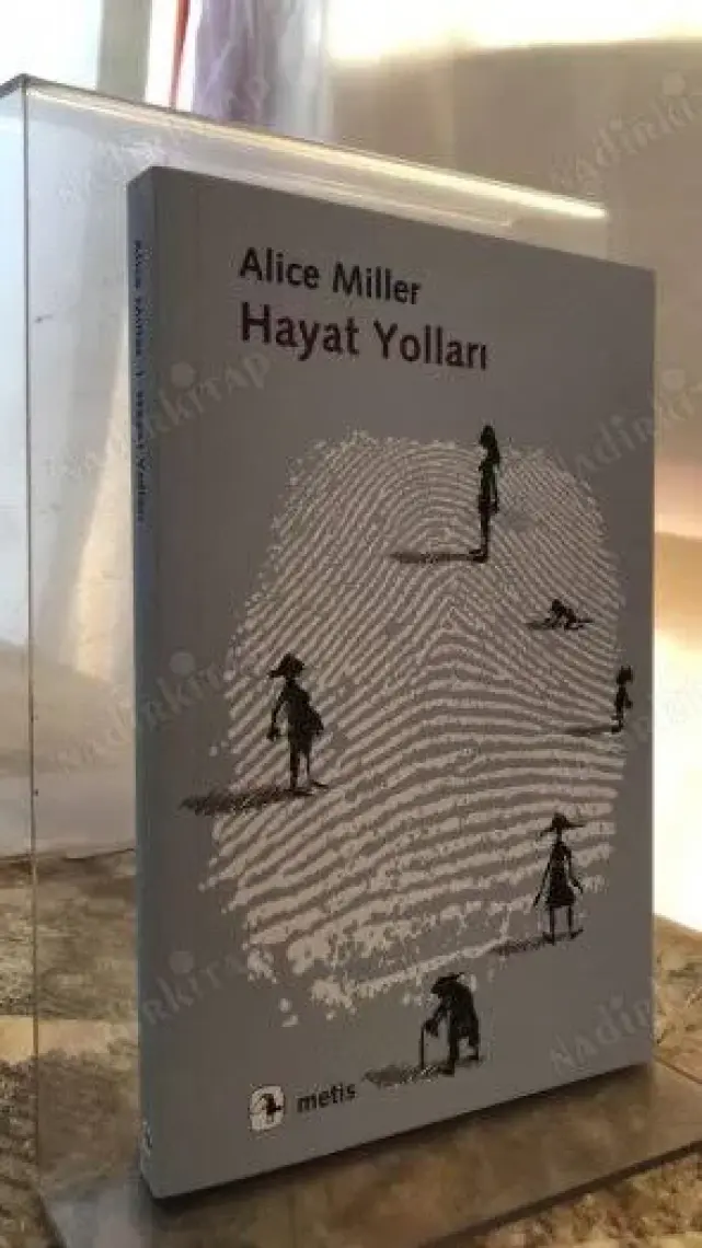 Hayat Yolları - Alice Miller