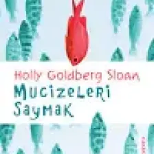 Mucizeleri Saymak - Holly Goldberg Sloan