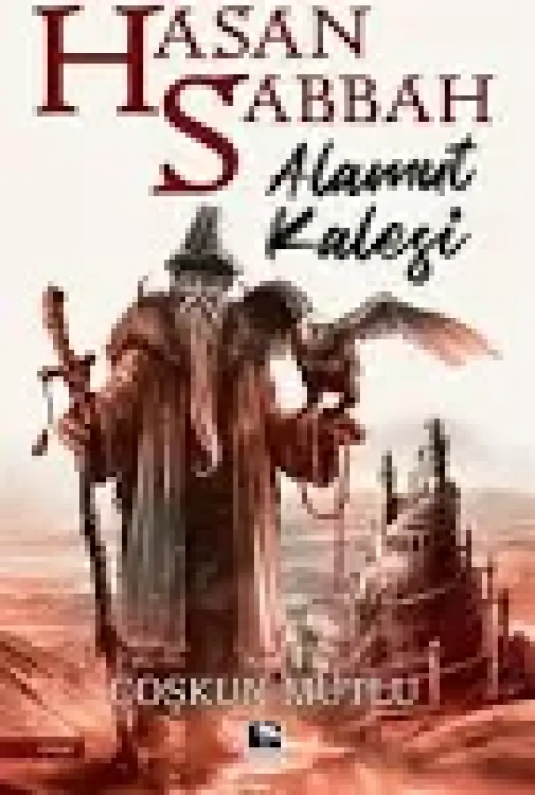 Çınaraltı Yayınları Hasan Sabbah - Alamut Kalesi - Coşkun Mutlu