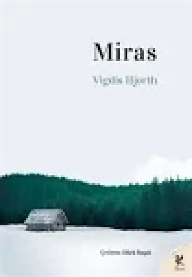 Miras - Vigdis Hjorth