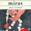 Miras - Vigdis Hjorth