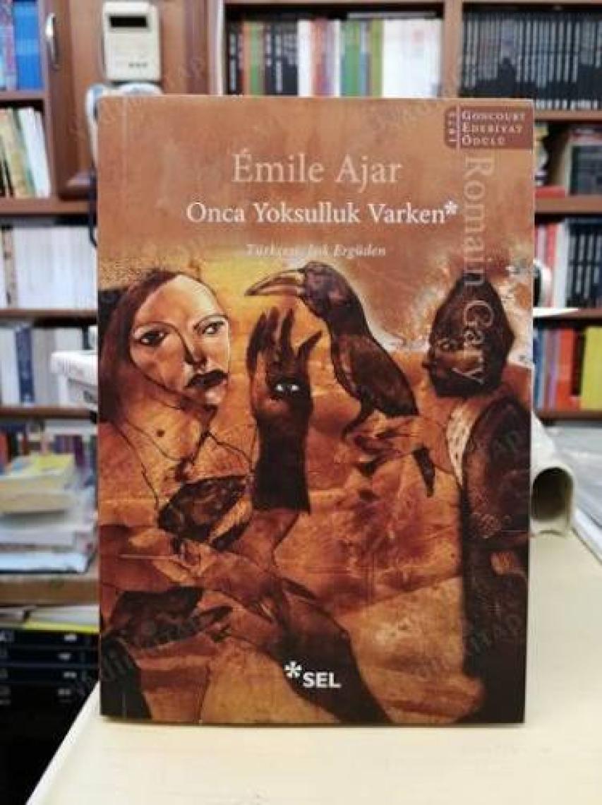 Onca Yoksulluk Varken - Romain Gary - Emile Ajar