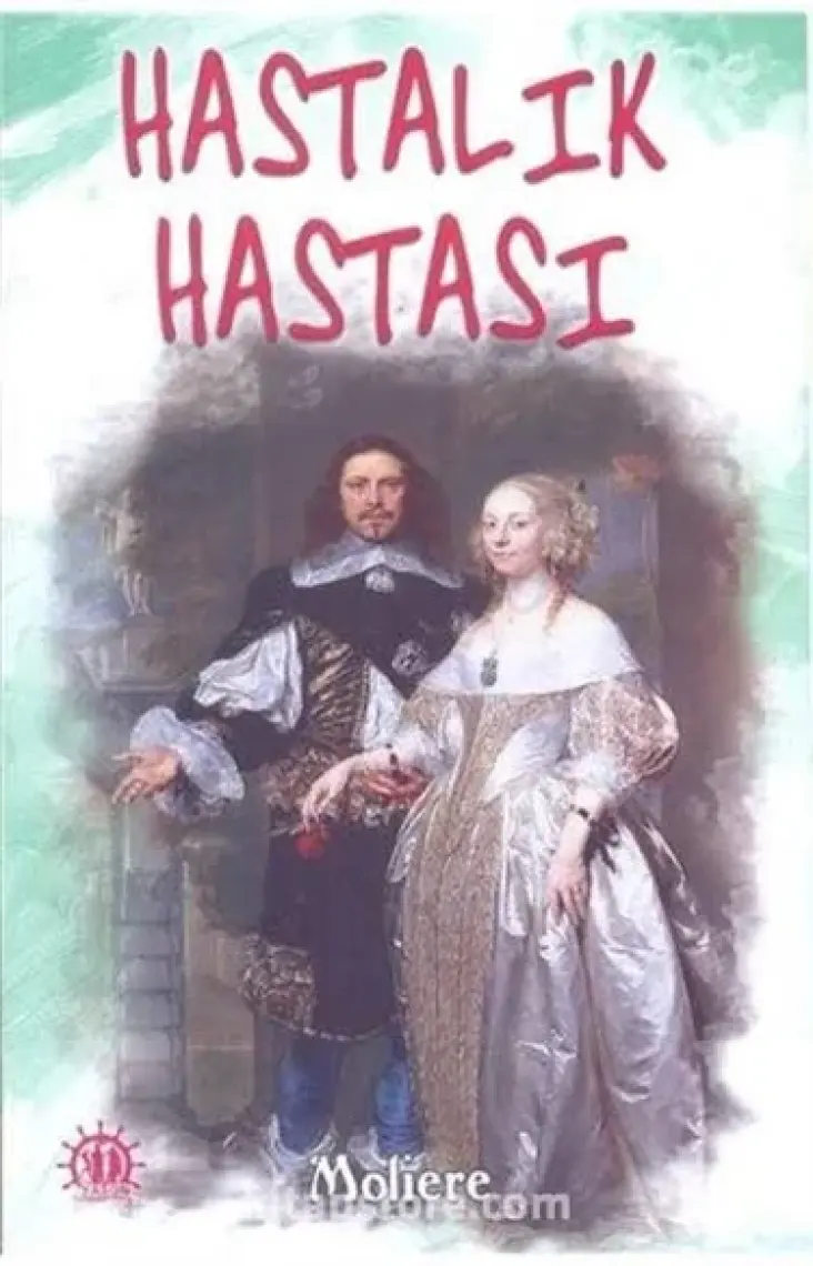 Hastalık Hastası-Moliere