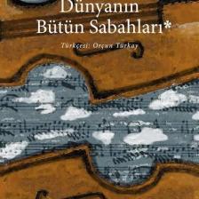 Dünyanın Bütün Sabahları - Pascal Quignard