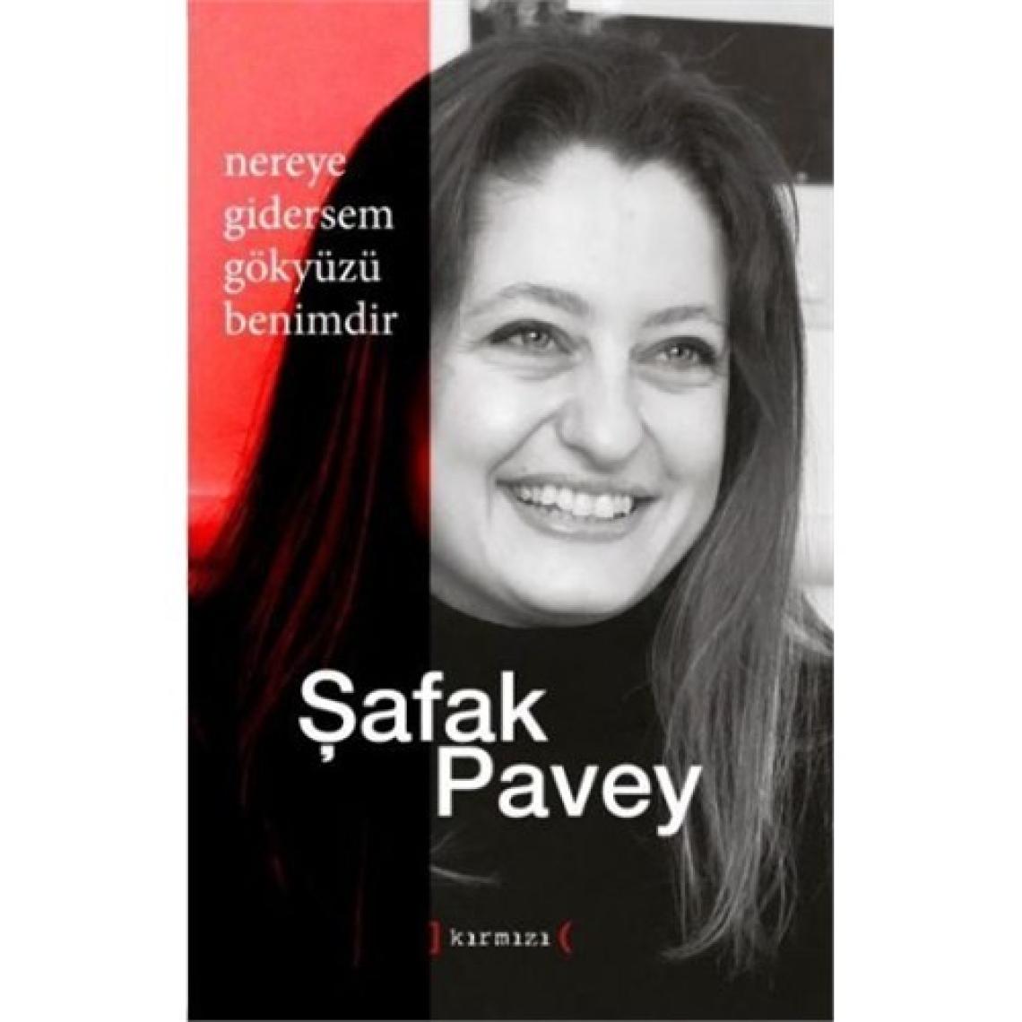 Nereye Gitsem Gökyüzü Benimdir-Şafak Pavey