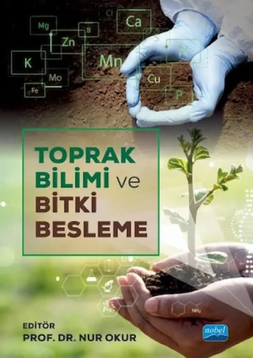 Toprak Bilimi ve Bitki Besleme - Bülent Okur