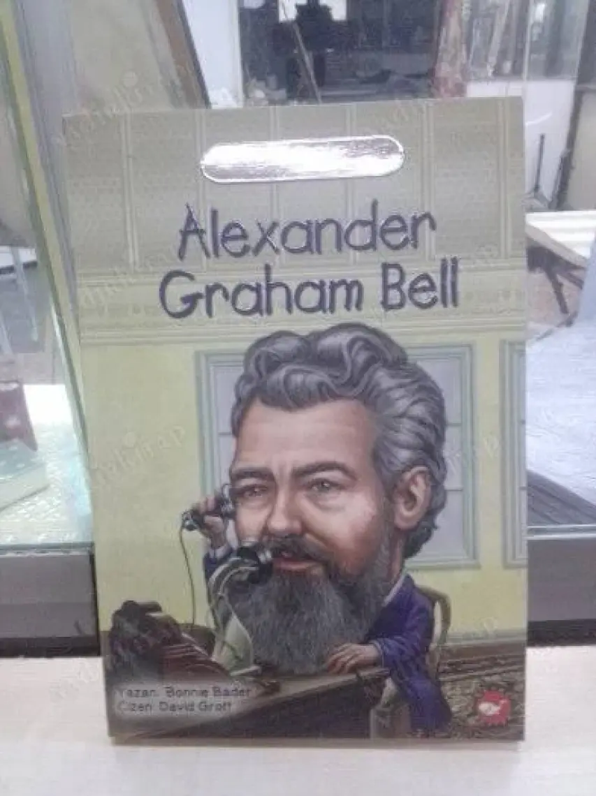 Kim Kimdi? Serisi: Alexander Graham Bell - Bonnie Bader