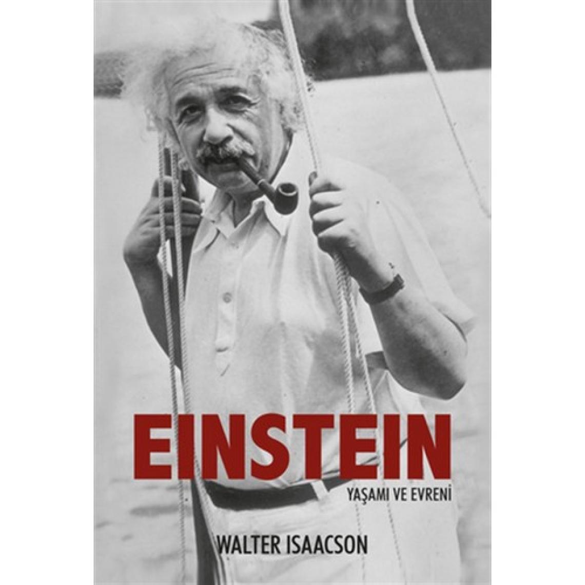 Einstein – Yaşamı Ve Evreni - Walter Isaacson