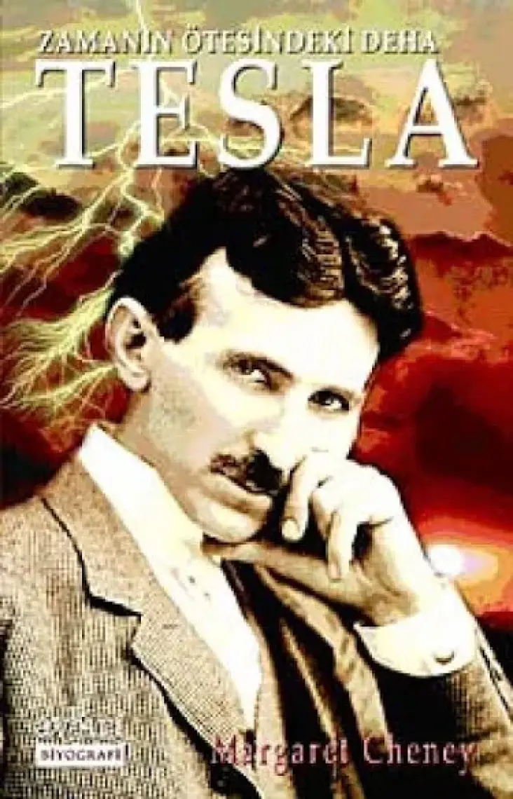 Zamanın Ötesindeki Deha Tesla - Margaret Cheney