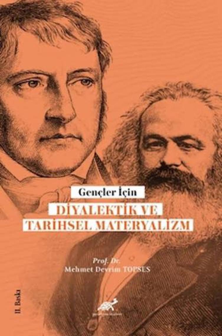 Gençler Için Diyalektik ve Tarihsel Materyalizm - Mehmet Devrim Topses