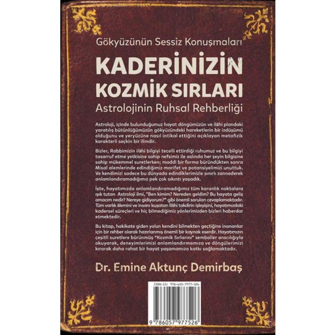 Kaderinizin Kozmik Sırları Astrolojinin Ruhsal Rehberliği - Emine Aktunç Demirbaş