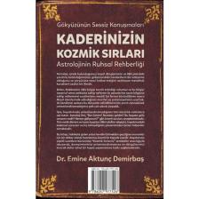 Kaderinizin Kozmik Sırları Astrolojinin Ruhsal Rehberliği - Emine Aktunç Demirbaş