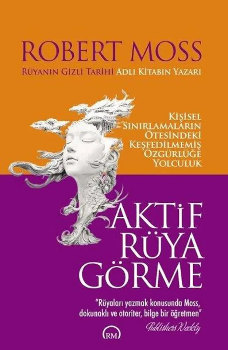 Aktif Rüya Görme - Robert Moss