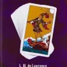 Tarot’un Resimli Anahtarı - Kehanetin Perdesi - L. W. De Laurence