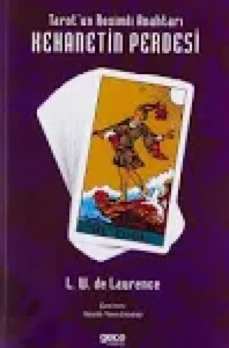 Tarot’un Resimli Anahtarı - Kehanetin Perdesi - L. W. De Laurence