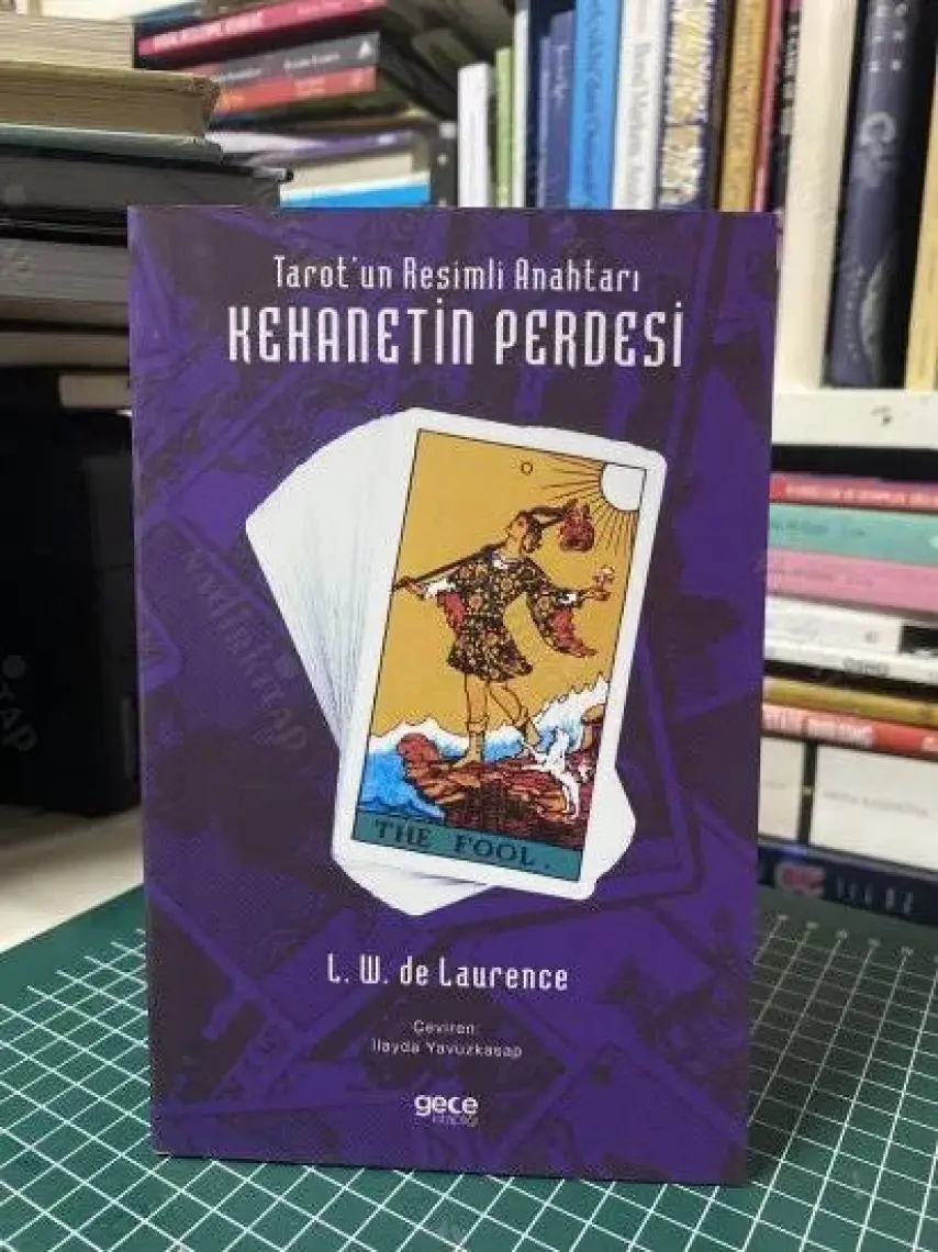Tarot’un Resimli Anahtarı - Kehanetin Perdesi - L. W. De Laurence