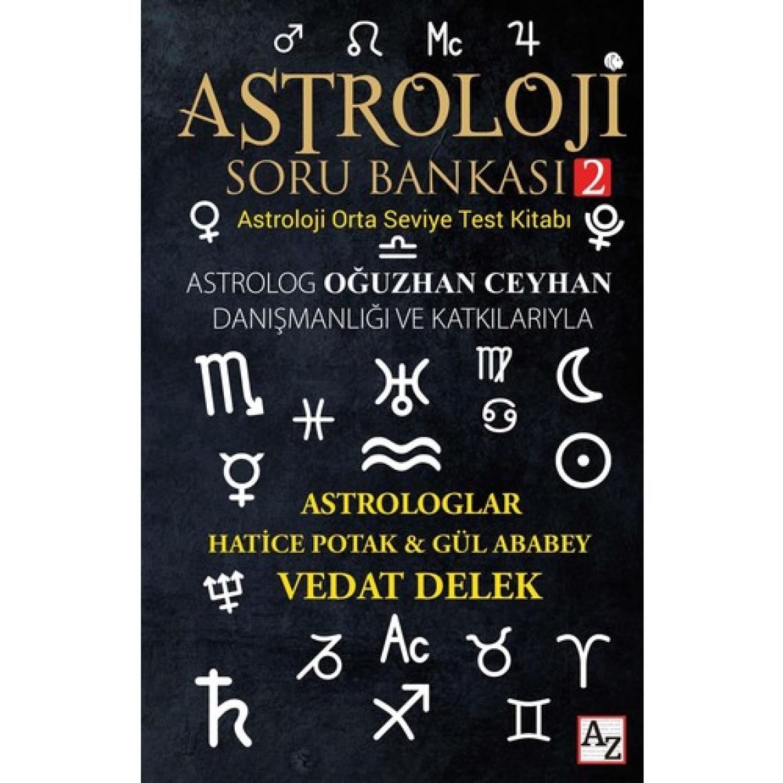 Astroloji Soru Bankası 2 - Hatice Potak-Gül Ababey- Vedat Delek