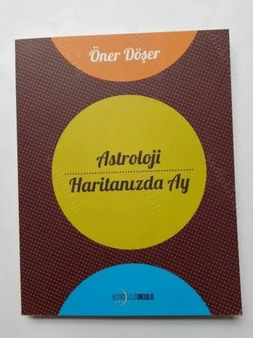 Astroloji Haritanızda Ay - Öner Döşer