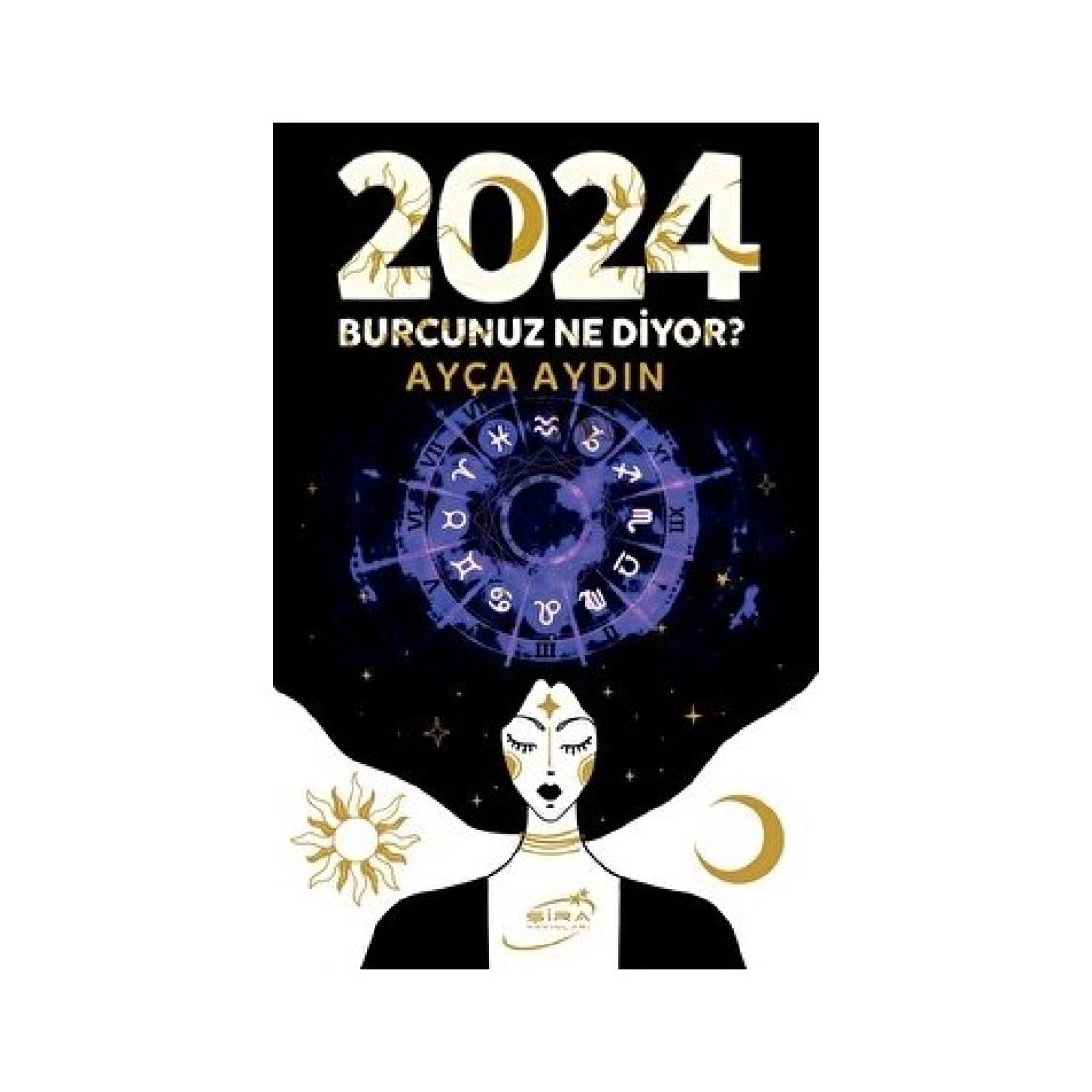 2024 Burcunuz Ne Diyor? - Ayça Aydın