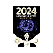 2024 Burcunuz Ne Diyor? - Ayça Aydın
