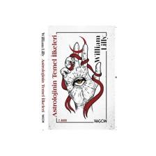 Astrolojinin Temel Ilkeleri - William Lilly