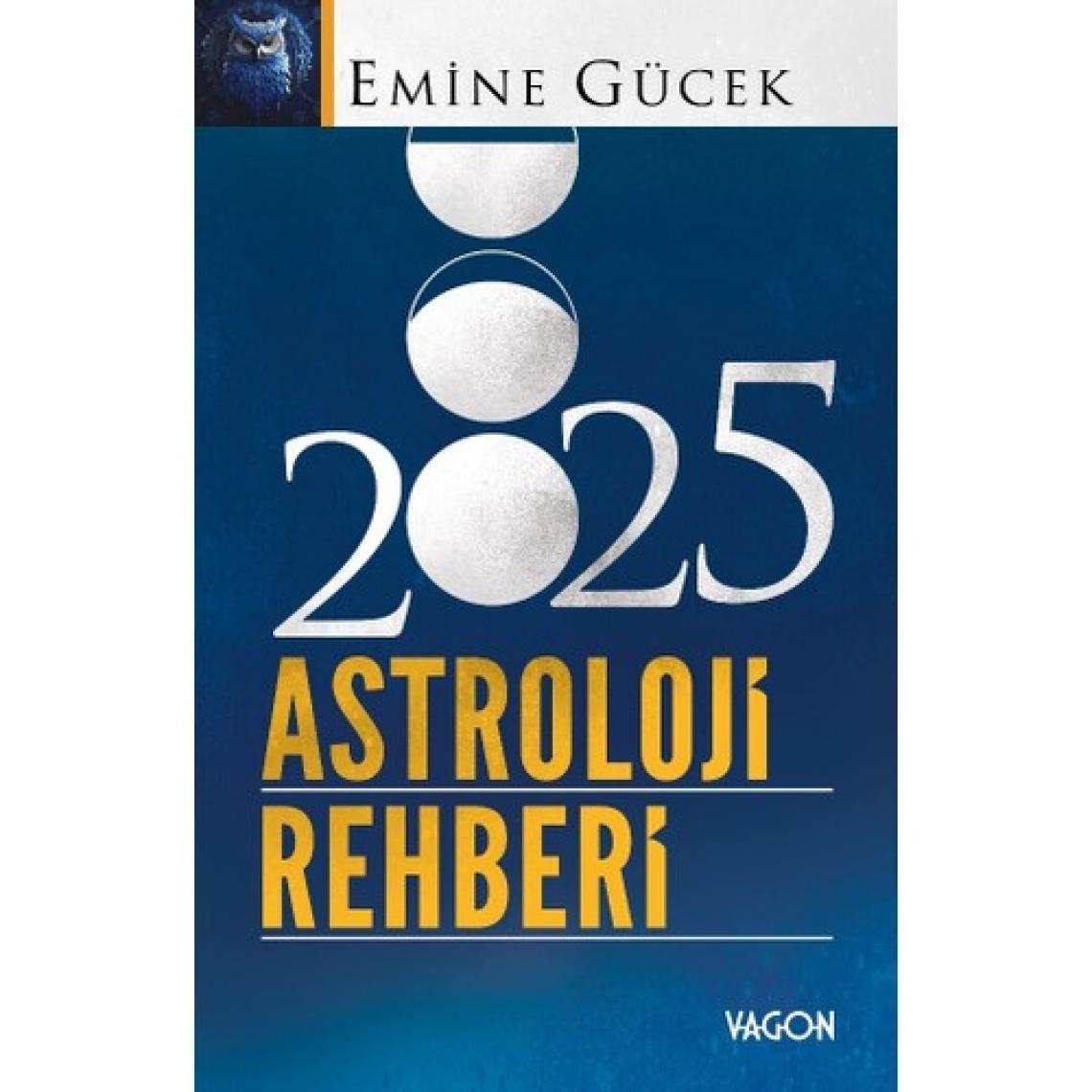 2025 Astroloji Rehberi - Emine Gücek