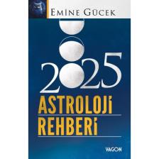 2025 Astroloji Rehberi - Emine Gücek