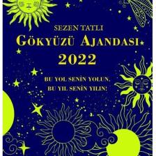 Gökyüzü Ajandası 2022 - Sezen Tatlı 9786257099981