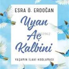 Uyan Aç Kalbini-Esra Ö. Erdoğan