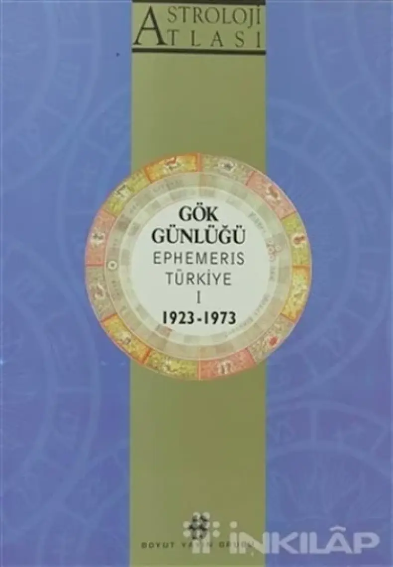 Gök Günlüğü Ephemerıs Türkiye 1, 1923 - 1973