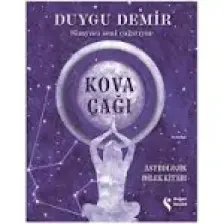 Kova Çağı Astrolojik Dilek Kitabı - Duygu Demir