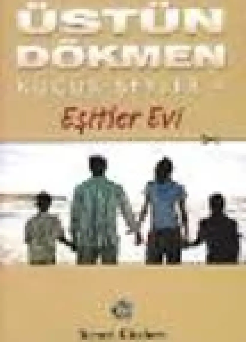 Küçük Şeyler 4: Eşitler Evi - Üstün Dökmen