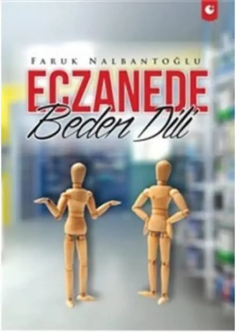 Eczanede Beden Dili-Faruk Nalbantoğlu