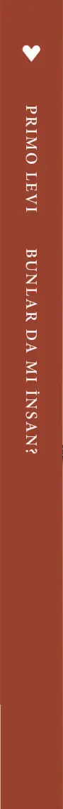 Bunlar Da Mı İnsan - Primo Levi