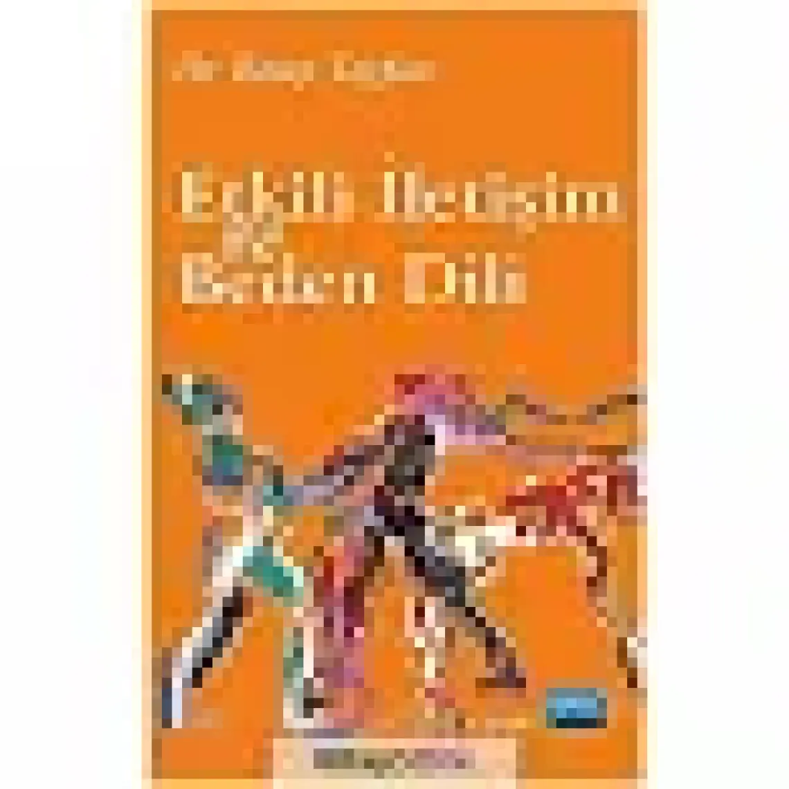 Etkili İletişim Ve Beden Dili - Recep Tayfun