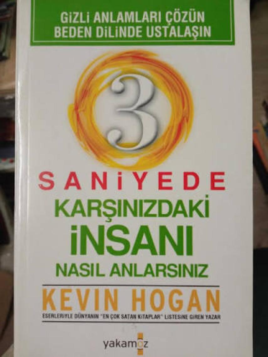 3 Saniyede Karşınızdaki İnsanı Nasıl Anlarsınız? - Kevin Hogan