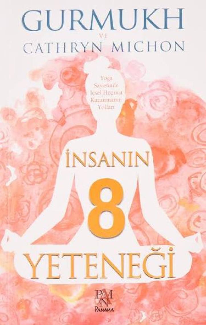 İnsanın 8 Yeteneği