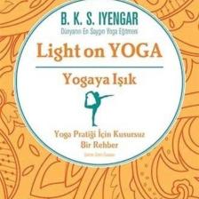 Light On Yoga Yogaya Işık (CİLTLİ)