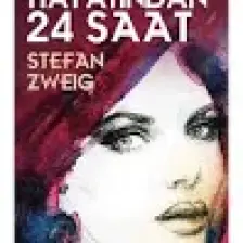 Bir Kadının Hayatından 24 Saat - Stefan Zweig