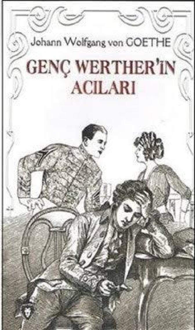 Genç Werther’in Acıları - Johann Wolfgang von Goethe