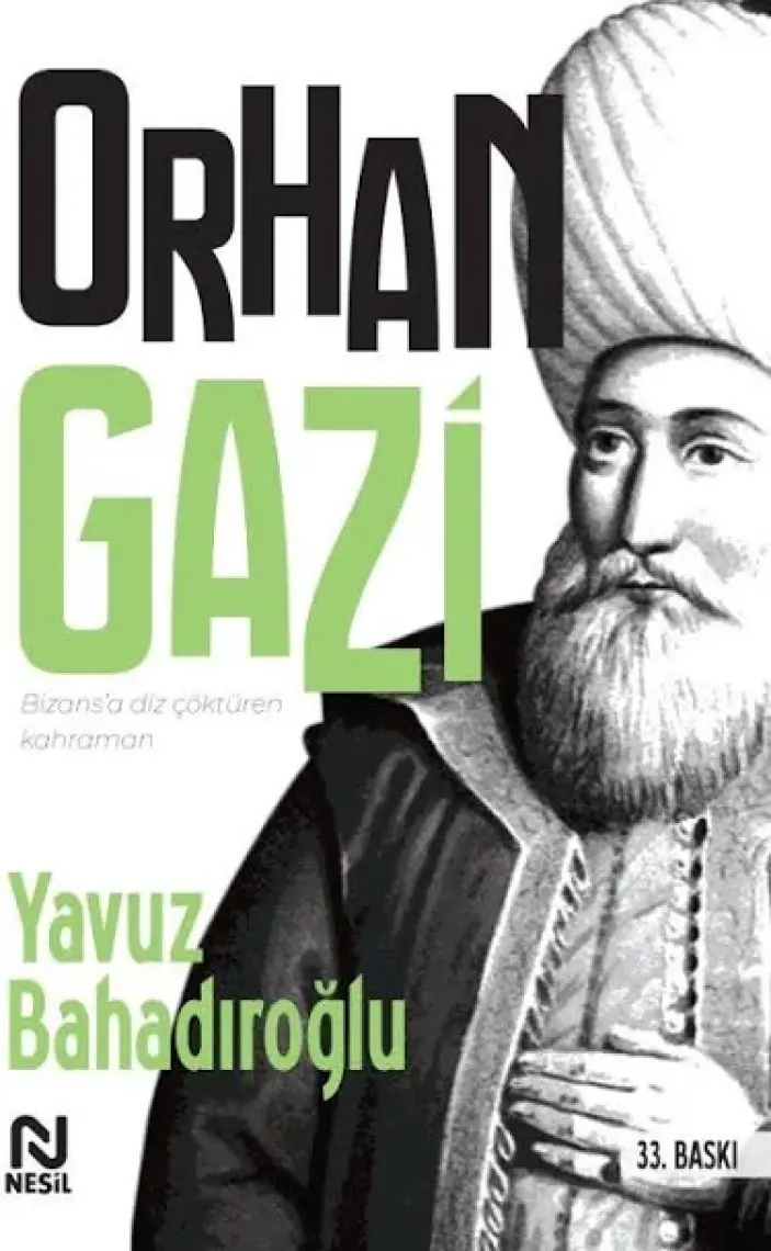 Orhan Gazi - Yavuz Bahadıroğlu