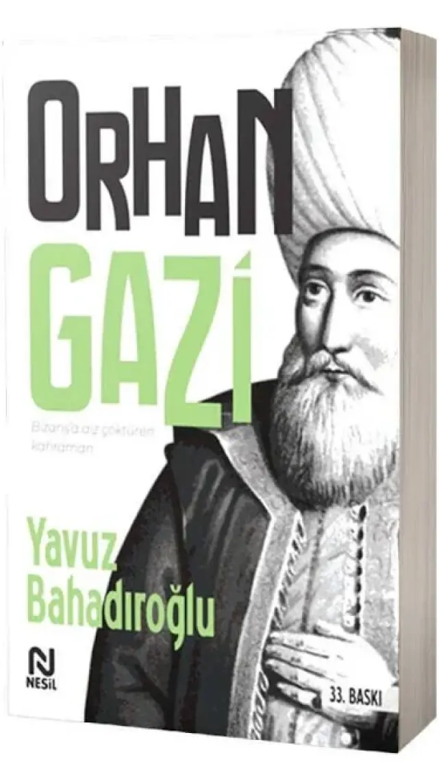 Orhan Gazi - Yavuz Bahadıroğlu