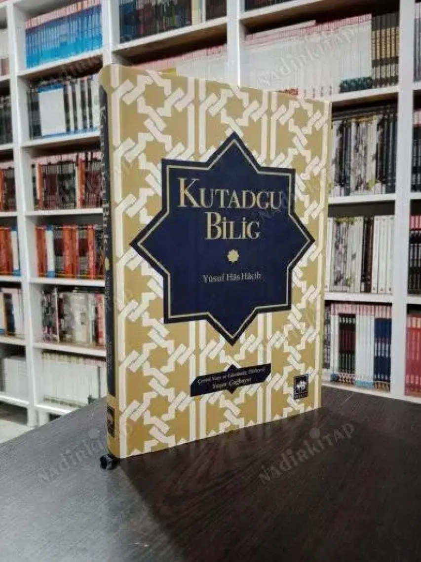 Kutadgu Bilig - Yusuf Has Hacip