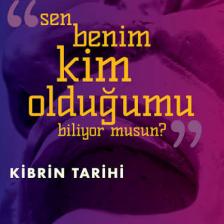 Kibrin Tarihi Sen Benim Kim Olduğumu Biliyor Musun?  - Ari Turunen