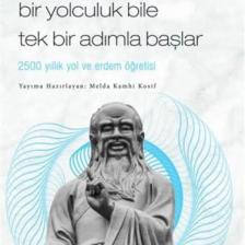 Binlerce Kilometrelik Bir Yolculuk Bile Tek Bir Adımla Başlar/Lao Tzu - Melda Kamhi Kosif